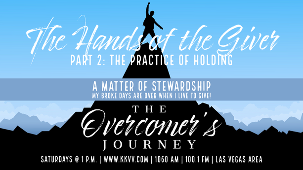 The Hands of the Giver part 2: The Practice of Holding 11-18-23